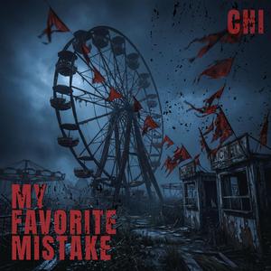 MY FAVORITE MISTAKE
