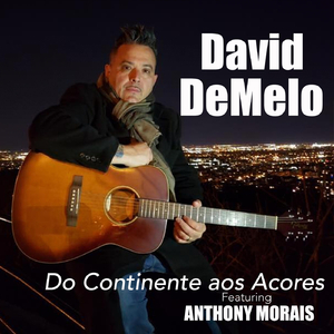 Do Continente aos Acores (feat. Anthony Morais)