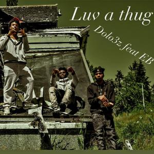 Luv A Thug