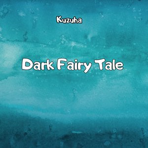 Dark Fairy Tale