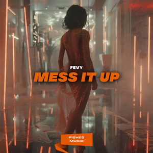 Mess It Up