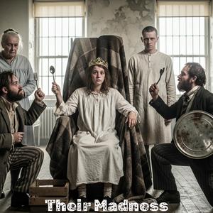 Their Madness