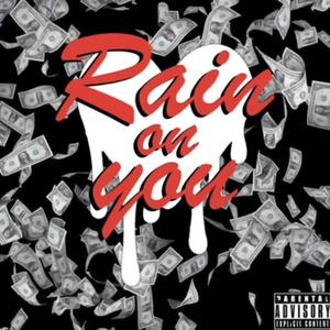 Rain On You (feat. Benji, Lil Rd, Bully & Cravo)