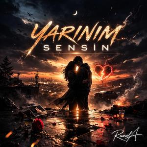 YARINIM SENSİN
