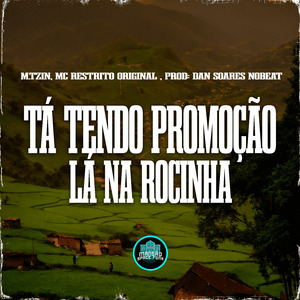 Ta Tendo Promoção Lá Na Rocinha