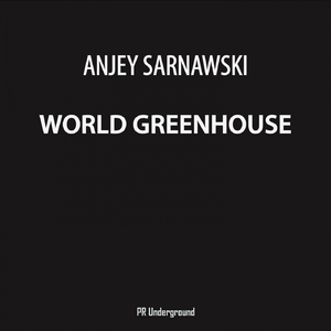World Greenhouse (Original Mix)