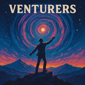 Venturers (feat.suno.ai)