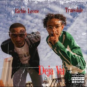Deja Vu (feat. Richie Leone)