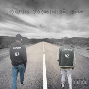 Pour nos frères (feat. Blujim)