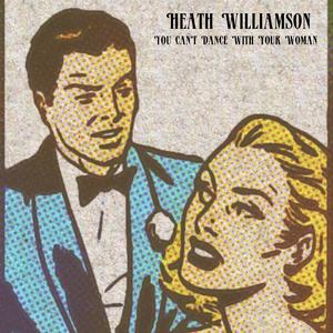 You Can't Dance With Your Woman