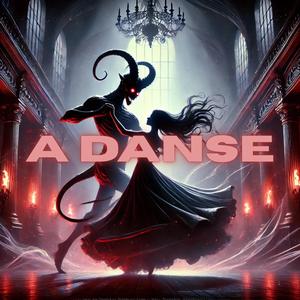 A Danse