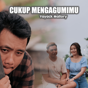 Cukup Mengagumimu
