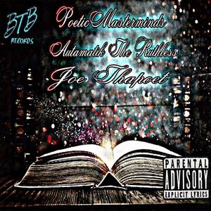 Poetic Masterminds (feat. Joe ThaPoet)