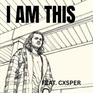 I Am This (If I Can Do It Then Why Can't You?)