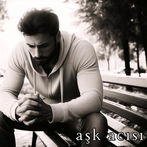 Aşk Acısı