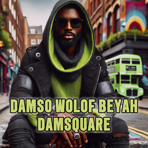 DAMSO WOLOF BEYAH