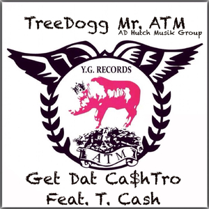 Get Dat Ca$Htro (Feat. T. Cash)
