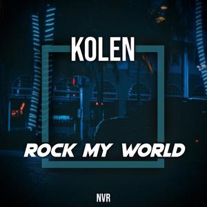 ROCK MY WORLD