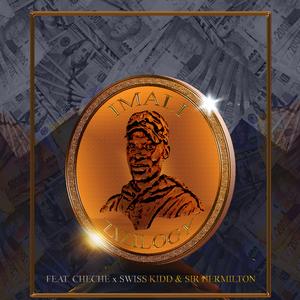 Imali (feat. Cheche, Swiss kidd & Sir Hamilton)