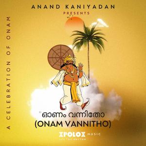 "ഓണം വന്നിതോ" (Onam Vannitho) | A Celebration of Onam | Malayalam Song
