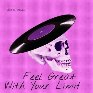 Feel Great With Your Limit