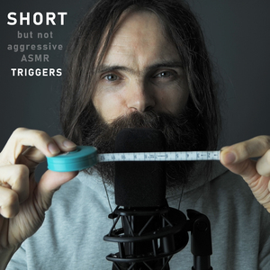 Short but not Aggressive Asmr Triggers, Pt. 6