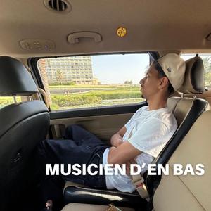 MUSICIEN D'EN BAS