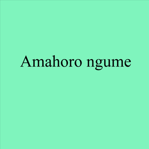 Amahoro Ngume