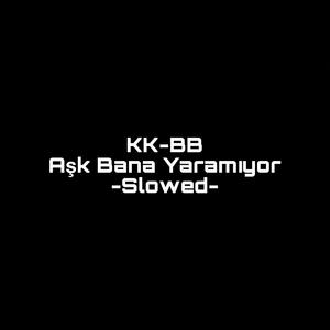 Aşk Bana Yaramıyor-Slowed
