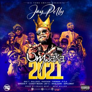 Jay Polly - Umwaka 2020 (feat. Bac-t, Bulldog, Diplomat, P-fla, GreenP, Pacson, Candymoon, JayC & Fireman)
