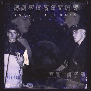 Superstar (feat. Setu)