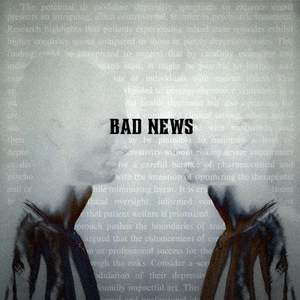 Bad News