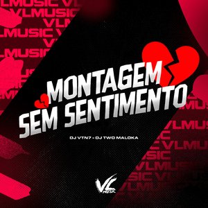 Montagem Sem Sentimento