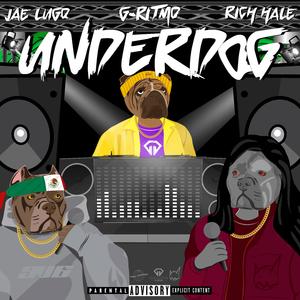 Underdog (feat. Jae Lugo & Rich Hale)