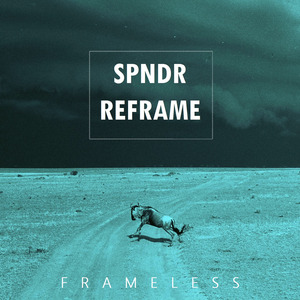 Frameless (Spndr Reframe)