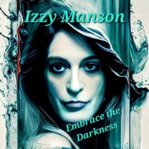 Embrace the Darkness