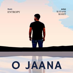 O Jaana (feat. Rohit)