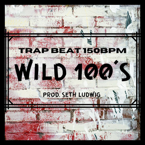 Wild 100'S (150 Bpm Trap Beat)