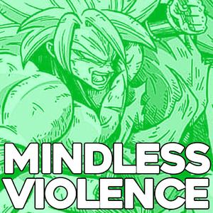 Mindless Violence