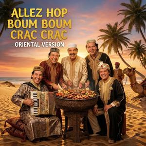 Allez hop boum boum crac crac