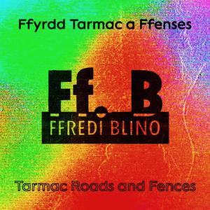Ffyrdd Tarmac a Ffenses