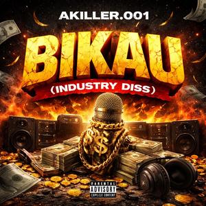 Bikau (Industry Diss)