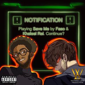 Save Me (feat. Khaleel Rei)