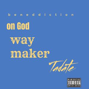 On God (way maker)