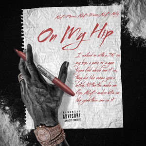 On My Hip (feat. NLB Marvo & NLB Nelly)