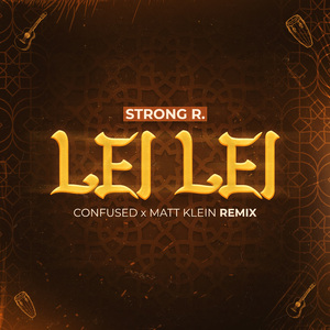 Lei Lei (Confused x Matt Klein Extended Remix)