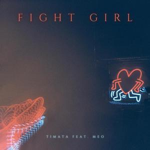 Fight Girl (feat. Meo)
