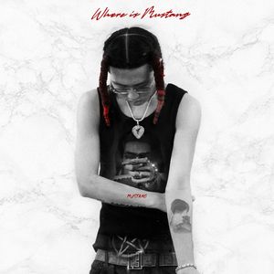Where is Mustang? (Prod.by AtomBoiii&Kiddo)