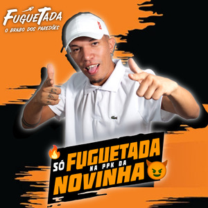 Só Fuguetada na Ppk da Novinha