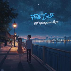 เดทแรก (First Date)
